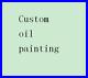 High-quality-custom-oil-painting-handpainted-on-canvas-by-famous-artist-01-nxd