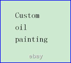 High quality custom oil painting handpainted on canvas by famous artist