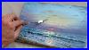 Sea-Dawn-Easy-Painting-On-Canvas-Oil-Drawing-Time-Lapse-Video-Hd-Wow-Satisfying-Art-01-cd