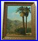 Weidhofer-Oil-Painting-Vintage-Early-California-Landscape-Desert-Palms-1950-s-01-uo